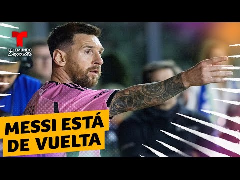 Lionel Messi está de regreso y “amenaza” a los Rayados | Telemundo Deportes