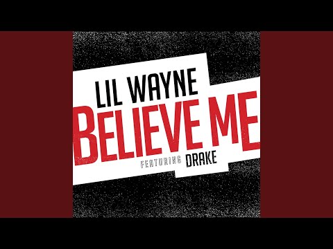 Believe Me