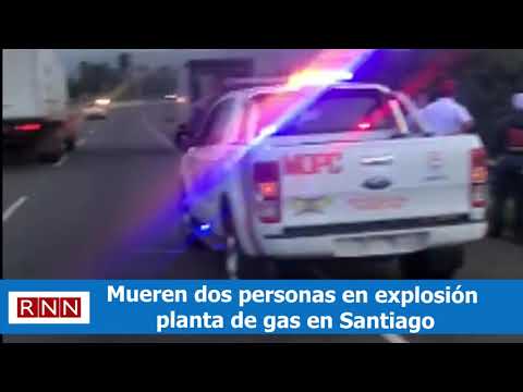 Mueren dos personas en explosión planta de gas en Santiago