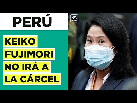 Keiko Fujimori no irá a la cárcel: Aún no se oficializa a Pedro Castillo como ganador de elecciones