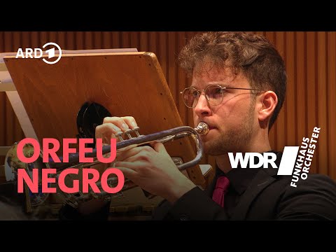 Hommage para Luiz (Orfeu Negro) | WDR Funkhausorchester