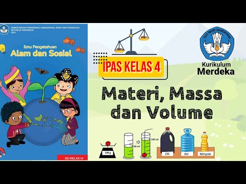 MATERI MASSA DAN VOLUME (Kurikulum Merdeka, IPAS Kelas 4 Fase B)