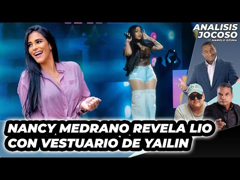 ANALISIS JOCOSO - NANCY MEDRANO REVELA LIO CON VESTUARIO DE YAILIN