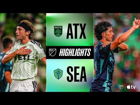 Austin FC vs. Seattle Sounders FC | Full Match Highlights | LATE DRAMA!