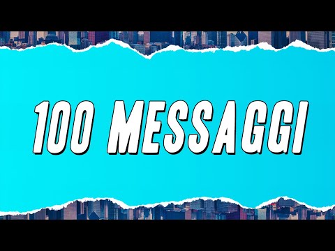 Lazza - 100 MESSAGGI (Testo)