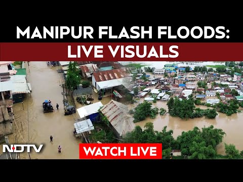 Manipur Floods LIVE | Flash Floods, Landslides In Parts Of Manipur Following Torrential Rain