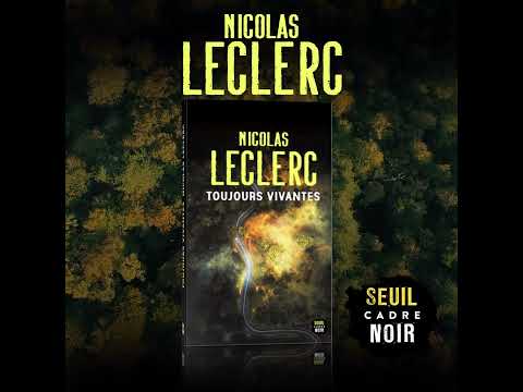 Vidéo de Nicolas Leclerc