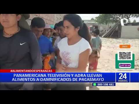 Panamericana Televisión y ADRA llevan alimentos a damnificados de Lambayeque y La Libertad