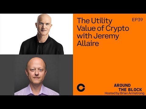 Around the Block Ep 39: The Utility Value of Crypto with Jeremy Allaire