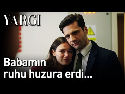 Yargı 27. Bölüm - Babamın Ruhu Huzura Erdi...