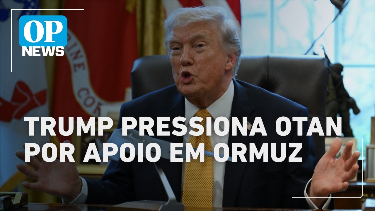 Trump: Otan enfrentará futuro ‘muito ruim’ se aliados não ajudarem a reabrir Ormuz | OP NEWS