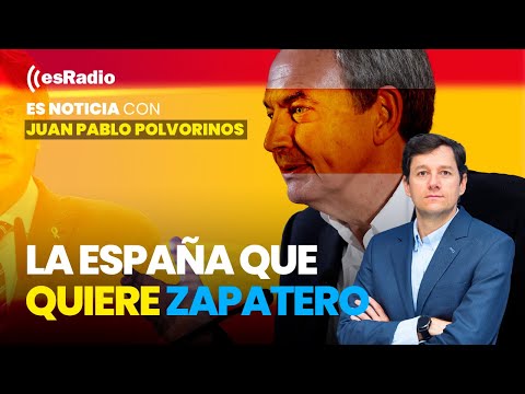 Es Noticia: De la defensa de Illa a la España que quiere Zapatero