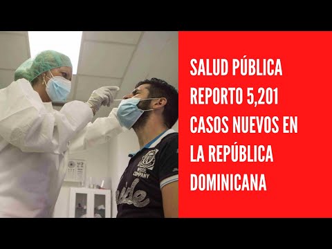 Salud Pública reportó 5,201 casos nuevos en el boletín 657 de la República Dominicana