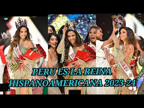 Perú gana la corona de reina hispanoamericana 2023-24.