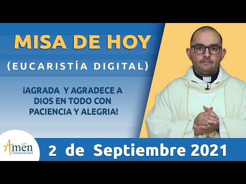 Misa de Hoy Jueves 2 de Septiembre 2021 l Padre Carlos Yepes