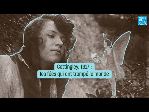 Cottingley 1917 : les fées qui ont trompé le monde • FRANCE 24