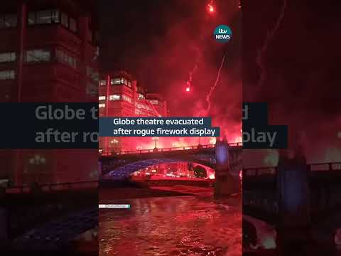 Globe theatre evacuated after rogue firework display #itvnews