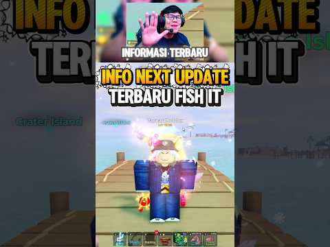 INFO NEXT UPDATE TERBARU FISH IT! Akan ada ikan diatas secret? #fishit #shorts