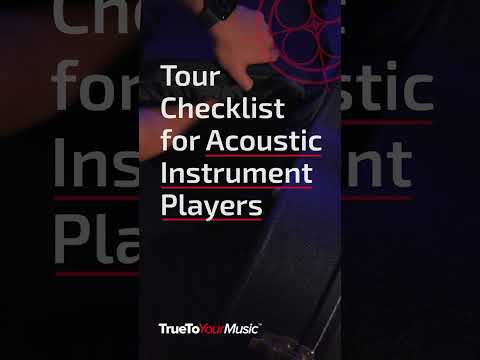 Tour Checklist for Acoustic Instrument Players ft. PZ-Deluxe
