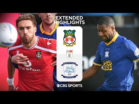 Wrexham vs. Preston North End: Extended Highlights | EFL Championship | CBS Sports Golazo