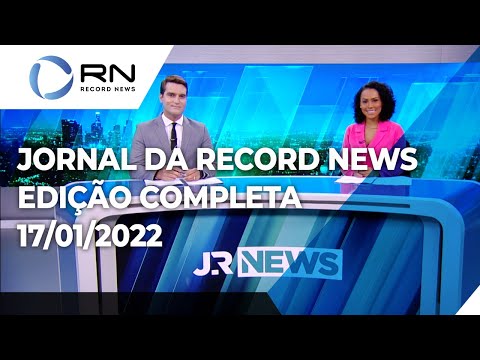 Jornal da Record News - 17/01/2022