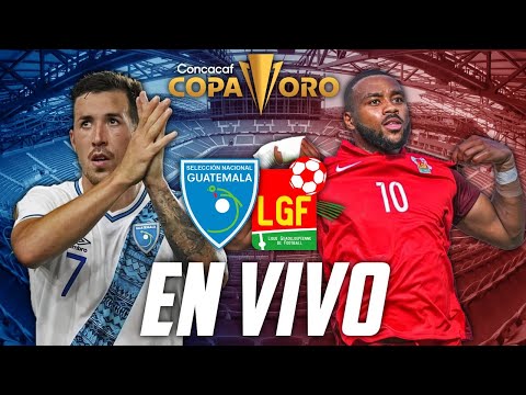 GUATEMALA VS GUADALUPE | Copa Oro 2023 | EN VIVO| PREVIA Y REACCIÓN