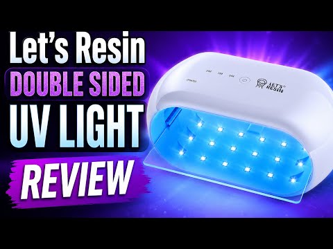 Let’s Resin Double Sided UV Light Review | Best UV Resin Lamp for Fast Curing