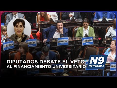 DIPUTADOS DEBATE EL VETO AL FINANCIAMIENTO UNIVERSITARIO - NOTICIERO 9