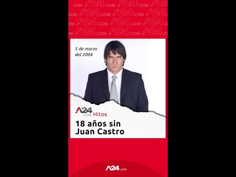 La muerte de Juan Castro #A24Hitos