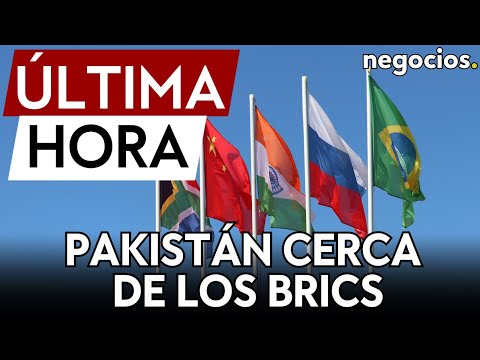 ÚLTIMA HORA | Pakistán podría unirse a los BRICS con la ayuda de Rusia y el enfado de India
