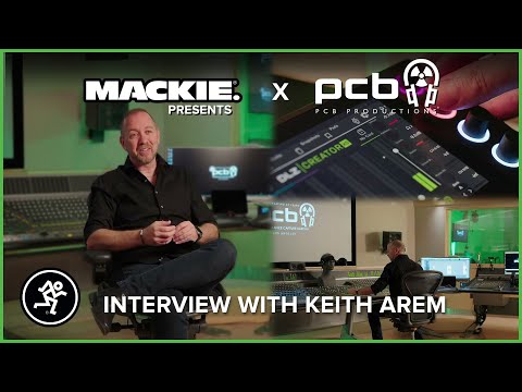 Mackie x PCB Productions: An Interview with Keith Arem