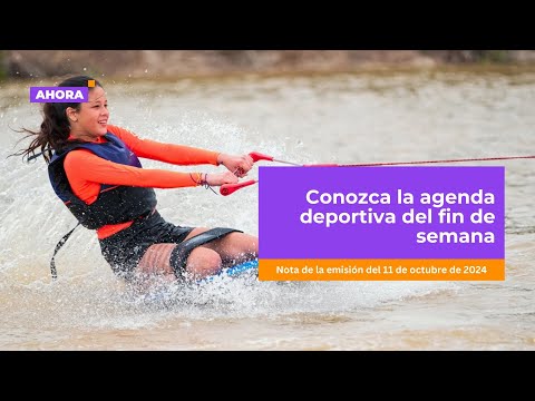 Conozca la agenda deportiva del fin de semana l Deportes