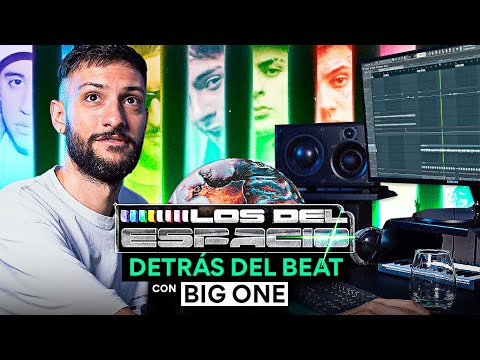 DETRÁS DEL BEAT de 'LOS DEL ESPACIO' con BIG ONE