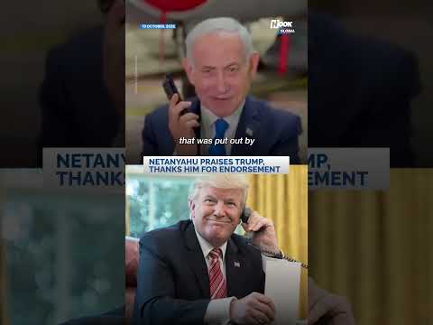 Netanyahu Hails Trump's Re-Election Endorsement: 'Greatest Friend Israel Had'