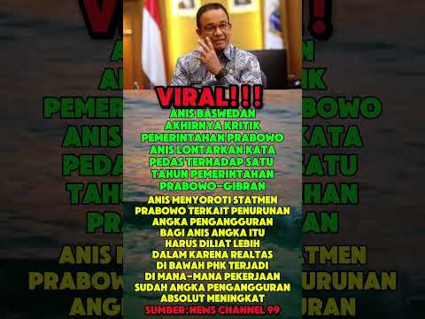 HEBOH!!! ANIS BASWEDAN KRITIK PEMERINTAHAN PRABOWO#shorts #trendingnews #beritaterkini #viral #news