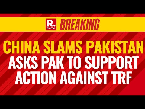 LIVE: After US Labels TRF As Global Terror Outfit, China Asks Pakistan To Support Action Against TRF