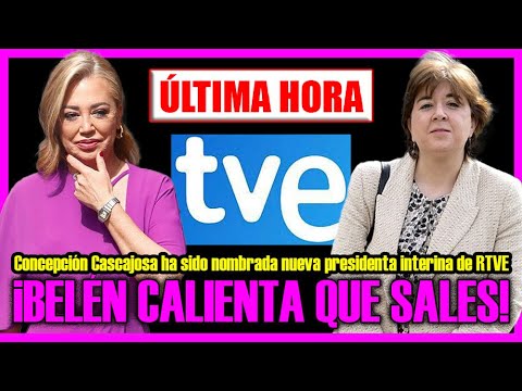 ESCÁNDALO!! BELÉN ESTEBAN, CALIENTA QUE SALES!! Concepción Cascajosa, nueva presidenta de RTVE.