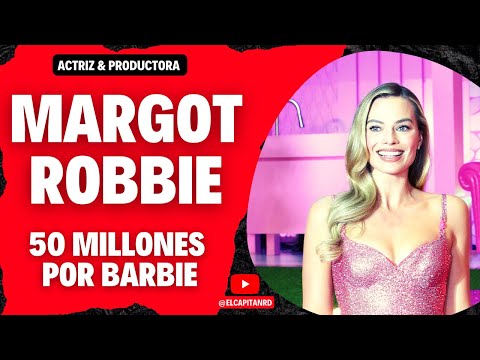 Margot Robbie se llevará 50 millones por película de Barbie