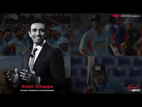 The Courage to Adapt | Robin Uthappa | TEDxSIBMBengaluru