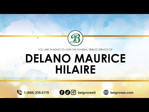 Delano Maurice Hilaire Tribute Service