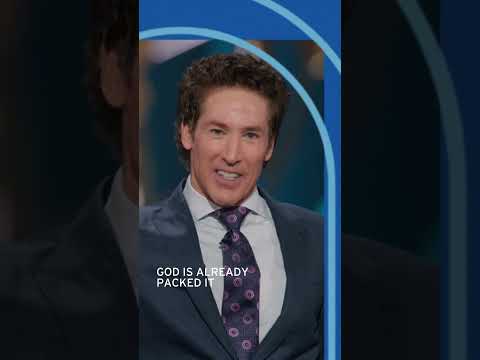 God Has Already Packed What You Need | Your Bags are Packed | Joel Osteen