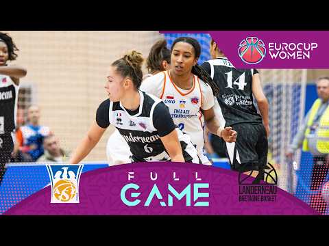 ENEA Politechnika Poznan v Landerneau Bretagne Basket | Full Basketball Game | EuroCup Women 2026-27