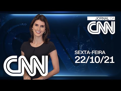 JORNAL DA CNN - 22/10/2021