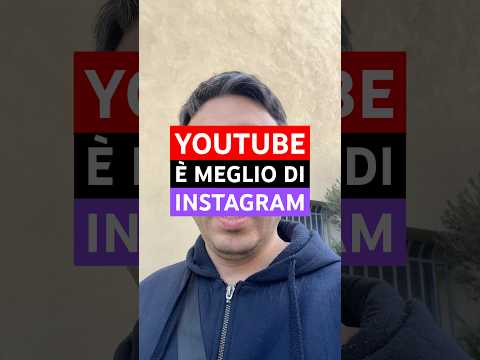YouTube è meglio di Instagram! (Ecco perché)