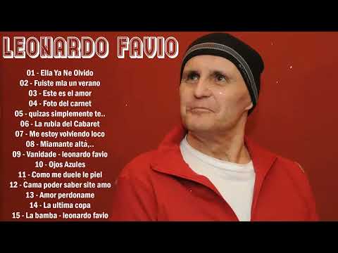 LEONARDO FAVIO - GRANDES EXITOS | LEONARDO FAVIO EXITOS SUS MEJORES CANCIONES