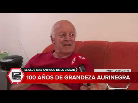 100 AÑOS CLUB MADRYN