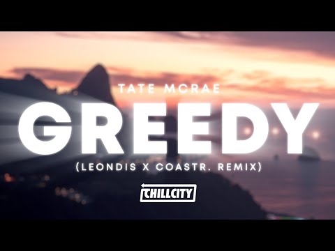 Tate McRae - Greedy (Leondis x COASTR. Remix)