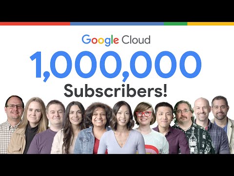 How Google Cloud reached 1 million subs
