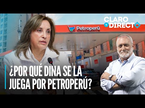 Petroperú: Más de lo mismo, con los mismos | Claro y Directo con Álvarez Rodrich