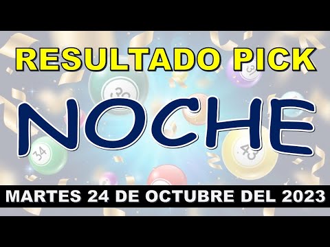 RESULTADO PICK NOCHE DEL MARTES 24 DE OCTUBRE DEL 2023 /LOTERÍA DE ESTADOS UNIDOS/